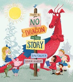 There Is No Dragon In This Story  - Lou Carter